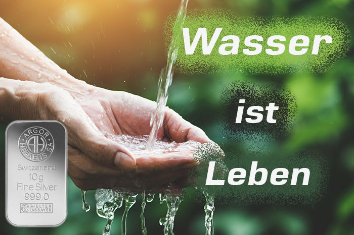 Wasser ist Leben